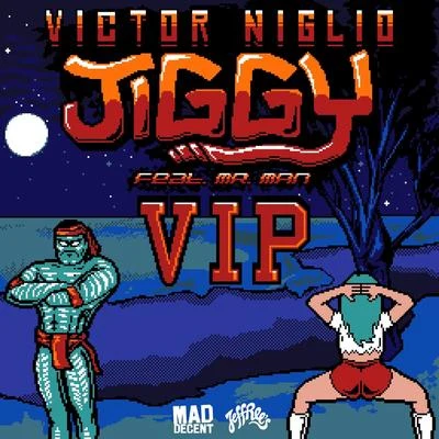 Victor NiglioJiggy [VIP]