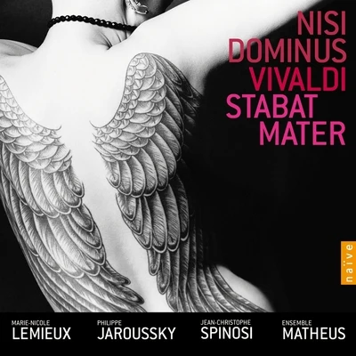 Ensemble Matheus/Jean-christophe Spinosi/Laurence Paugam/Ricardo Rapoport/François Charruyer/Sébastien Marq/Emmanuel Curial/Pierre Boragno/Christian Riché/Hélène Clerc-MurgierNisi Dominus, RV 608: I. Nisi