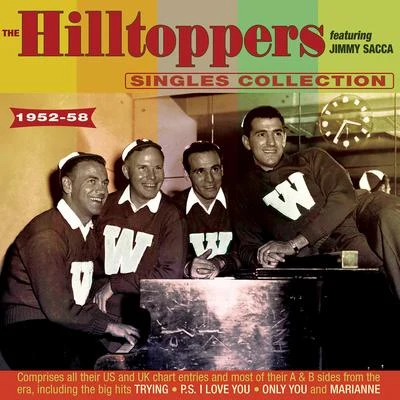 The Hilltoppers/The Four AcesThe Hilltoppers Collection 1952-58