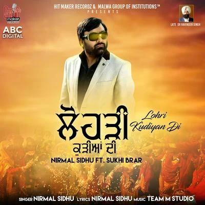 Nirmal SidhuLohri Kudiyan Di