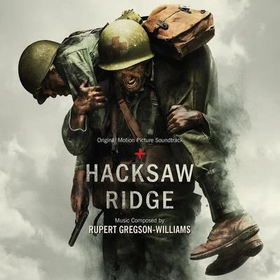 Rupert Gregson-WilliamsHacksaw Ridge (Original Motion Picture Soundtrack)