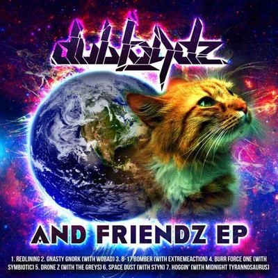 DubloadzDubloadz and Friendz EP