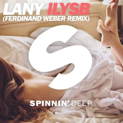 Lany/LauvILYSB (Ferdinand Weber Remix)