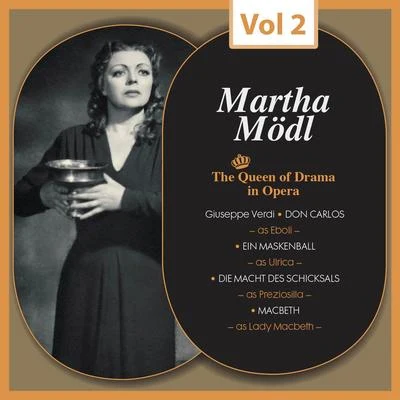 Elisabeth Schärtel/Martha Modl/Hans Hotter/Maria von Ilosvay/Joseph Keilberth/Georgine von Milinkovič/Gisela Litz/Astrid Varnay/Birgit Nilsson/Josef GreindlThe Queen of Drama in Opera, Vol.2