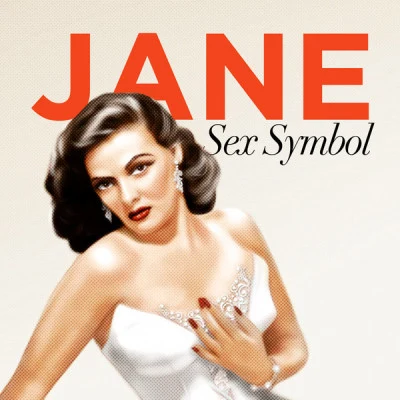 Jane RussellSex Symbol - Jane Russell