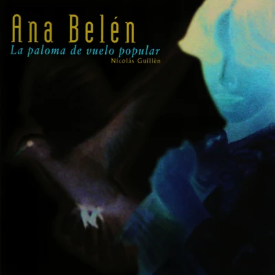 Ana BelénLa Paloma De Vuelo Popular