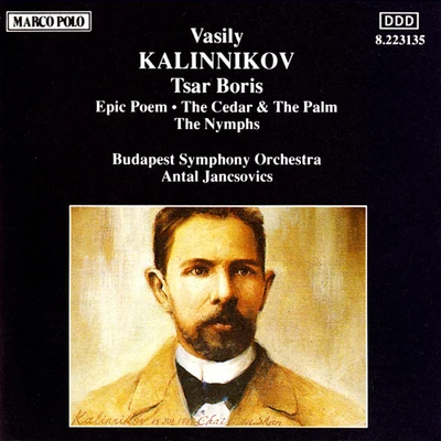 Gyorgy Lehel/Budapest Symphony Orchestra/Jenő JandóKALINNIKOV: Tsar BorisEpic PoemThe Nymphs