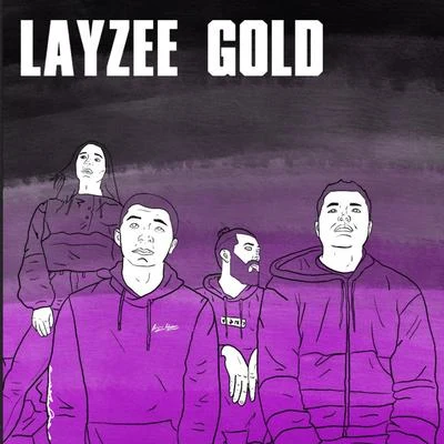 Layzee Gold/Brevis/Sam OurtMy, Myself & I