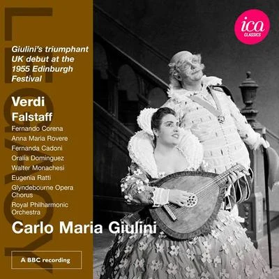 Orchestra Sinfonica di Milano della RAI/Giuletta Simionato/Carlo Maria Giulini/Domenico CimarosaVERDI, G.: Falstaff (Giulini) (1955)