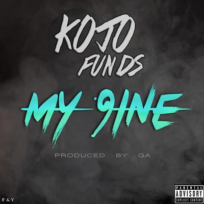 Kojo FundsMy 9ine