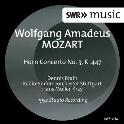 Dennis BrainMOZART, W.A.: Horn Concerto No. 3