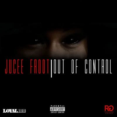 Zed Zilla/Jucee FrootOut of Control