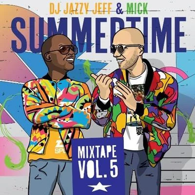 DJ Jazzy Jeff/The Fresh PrinceSummertime Vol. 5 (2014)