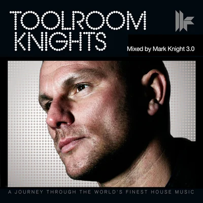 Hollywood Hills/Mark KnightToolroom Knights Mixed By Mark Knight 3.0