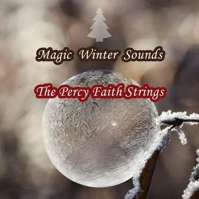 The Percy Faith StringsMagic Winter Sounds