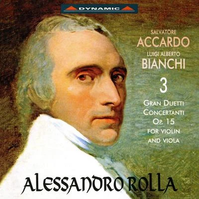 Salvatore AccardoROLLA: 3 Duet Concertantes, Op. 15