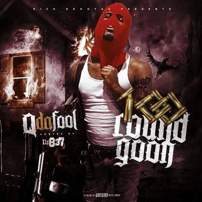 Q Da Fool100 Round Goon