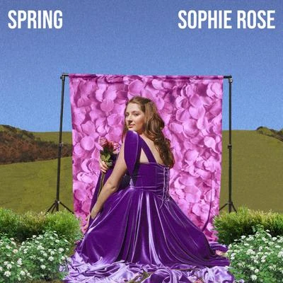 Sophie RoseSpring