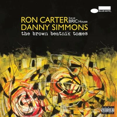 Ron CarterThe Brown Beatnik Tomes (Live At BRIC House)