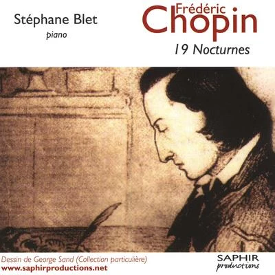 Stéphane BletFrédéric Chopin: 19 Nocturnes