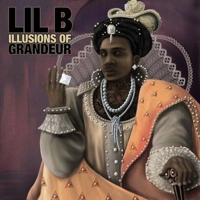 Lil BSpadezNef The PharaohShady BlazeIllusions of Grandeur