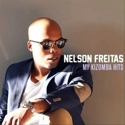 Chelsy Shantel/Nelson FreitasMy Kizomba Hits