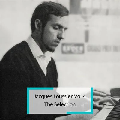 Jacques LoussierJacques Loussier Vol 4 - The Selection