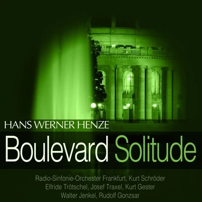 Radio-Sinfonie-Orchester FrankfurtHenze: Boulevard Solitude