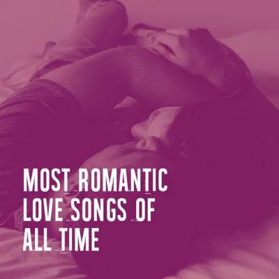 The Love Unlimited OrchestraMost Romantic Love Songs of All Time