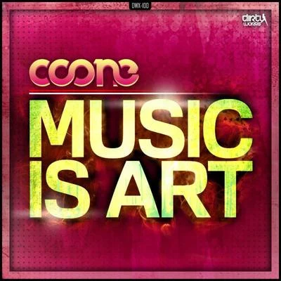 CooneMusic Is Art