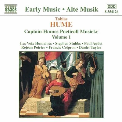 Daniel TaylorHUME: Captain Humes Poeticall Musicke, Vol. 1