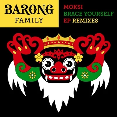 MoksiBrace Yourself (Remixes)