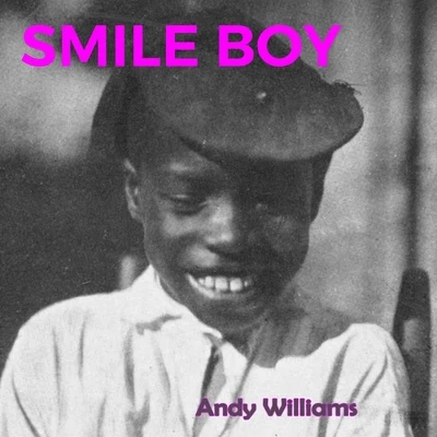 Andy WilliamsSmile Boy