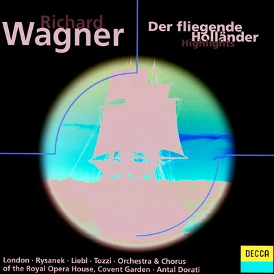 Robert Geay/George London/Jean-Pierre Laffage/Jeannine Collard/Michel Senechal/Victoria de los Ángeles/Choeurs Rene Duclos/Andre Cluytens/Nicola Ghiuselev/Elisabeth SchwarzkopfWagner: Der Fliegende Holländer (Highlights)