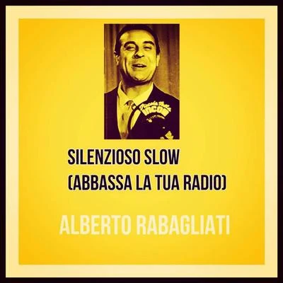 Horacio Nicholls/Alberto Rabagliati/Hans Schachner/Hans Albers/Gerd Karlick/Michel Malloire/Edmund Kotscher Tanzorchester/Michele Galdieri/Adalbert Lutter Tanzorchester/Eric Harden TanzorchesterSilenzioso slow (Abbassa la tua radio)