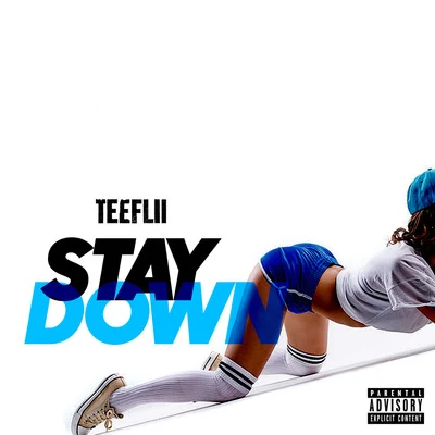 Teeflii/2 ChainzStay Down