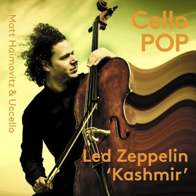 Matt HaimovitzKashmir (Arr. M. Haimovitz & L.P. Woolf for Cello Ensemble)