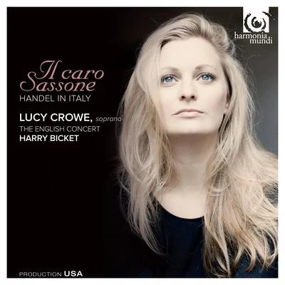 Lucy CroweThe London Symphony OrchestraLondon Symphony ChorusSir Simon RattleSophia BurgosPaulina MalefaneIl caro Sassone: Handel in Italy