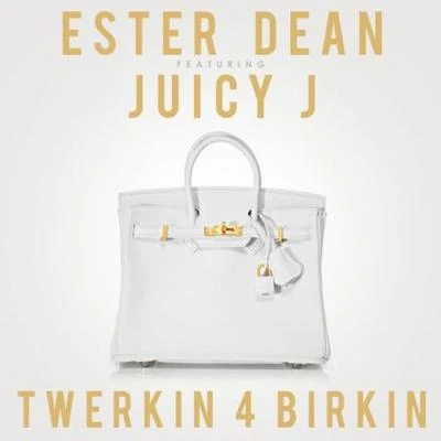 Ester DeanMichael WoodsTwerkin 4 Birkin