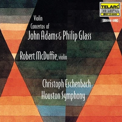 Christoph EschenbachViolin Concertos Of John Adams And Philip Glass