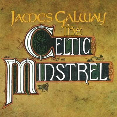 James GalwayJames Galway - The Celtic Minstrel