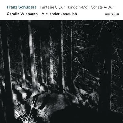 Carolin WidmannFranz Schubert: Fantasie C-DurRondo h-MollSonate A-Dur