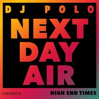 DJ Polo/RamzeeNext Day Air