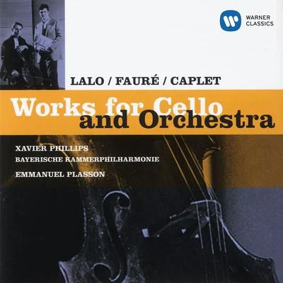 Xavier PhillipsWorks for Cello and Orchestra