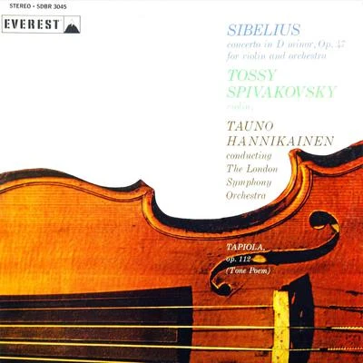 Tauno HannikainenThe London Symphony OrchestraSibelius: Violin Concerto in D Minor & Tapiola (Transferred from the Original Everest Records Master Tapes)