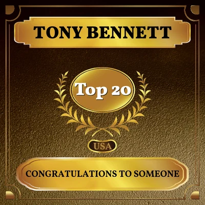 Tony BennettCongratulations to Someone (Billboard Hot 100 - No 20)