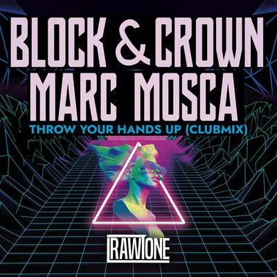 Marc MoscaThrow Your Hands Up (Club Mix)