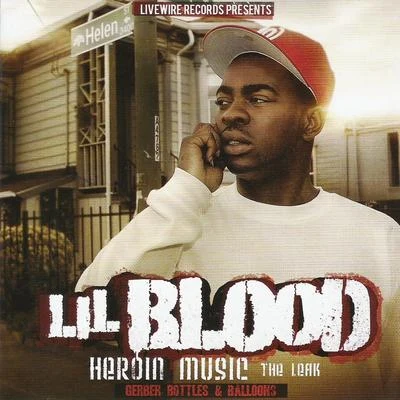 Lil Blood****** Music: The Leak