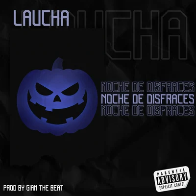 LauchaNoche de Disfraces