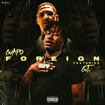 GuapoForeign (feat. G.T.)